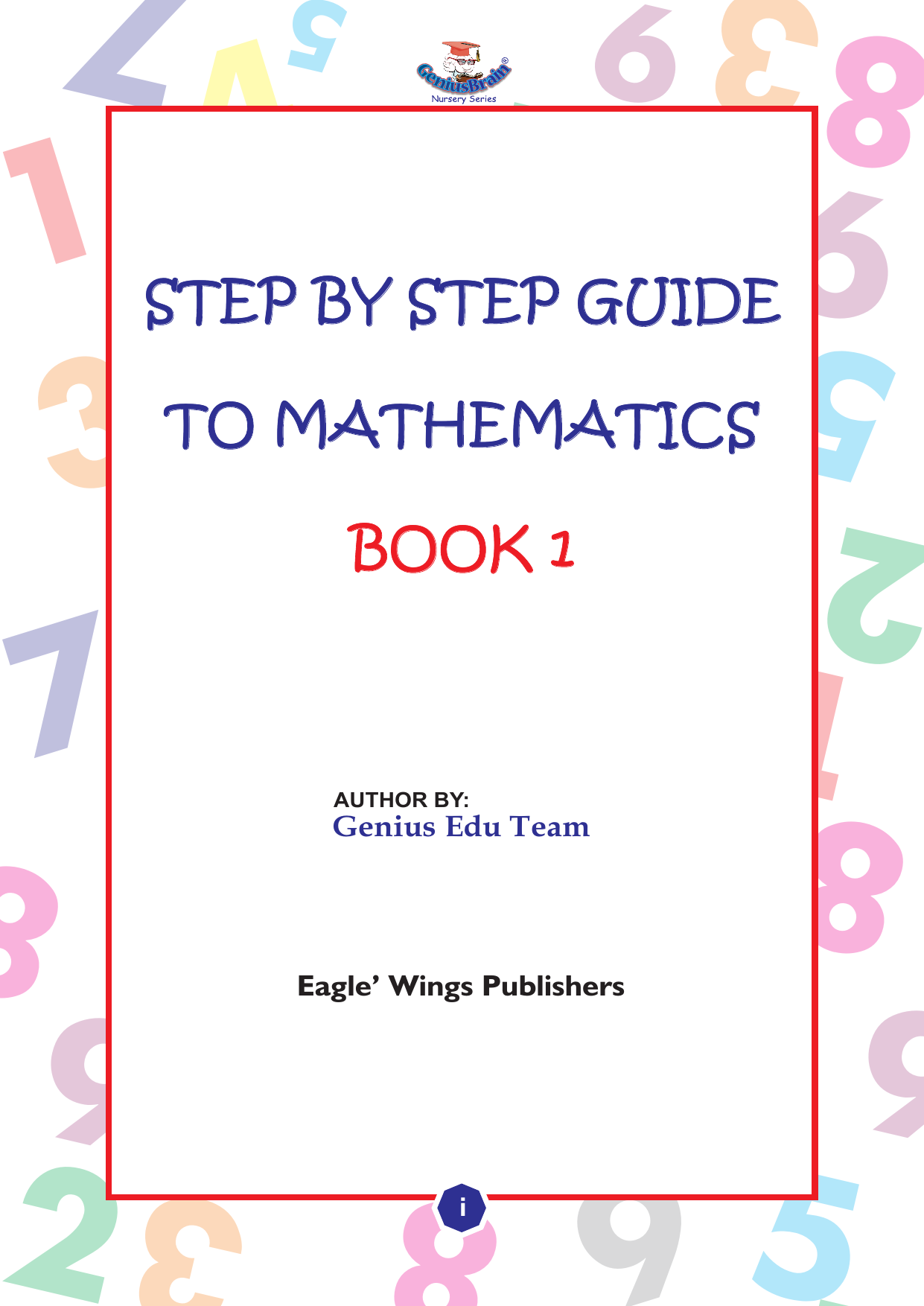 Step By Step Guide To Mathematics 1